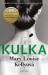 Mary Louise Kelly Kulka