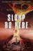William R. Forstchen Sloup do nebe