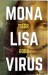 Tibor Rode Mona Lisa Virus