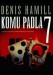 Denis Hamill Komu padla 7