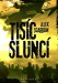 Alex Scarrow	Tisíc sluncí