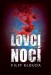 Filip Klouda Lovci nocí